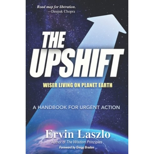 (영문도서) The Upshift: Wiser Living on Planet Earth Paperback, Waterside Productions, English, 9781954968783