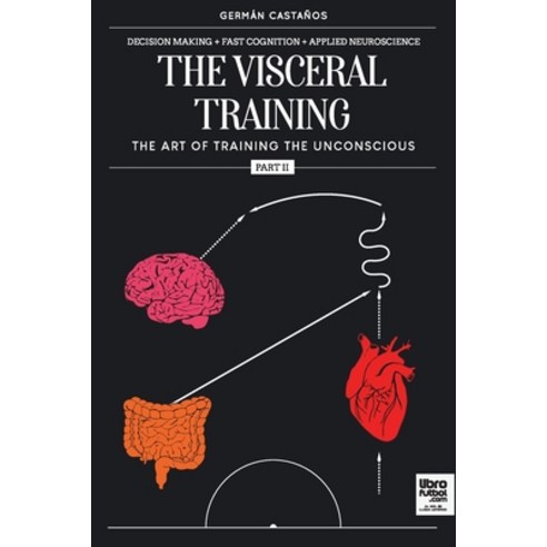 (영문도서) The visceral training. Part 2 Paperback, Librofutbol.com, English, 9789878943084