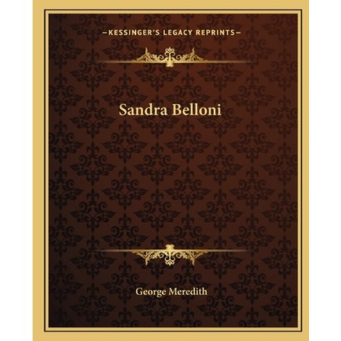 (영문도서) Sandra Belloni Paperback, Kessinger Publishing, English, 9781162683003