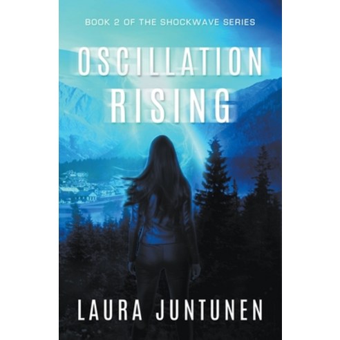 (영문도서) Oscillation Rising Paperback, Laura Juntunen, English, 9798215844656
