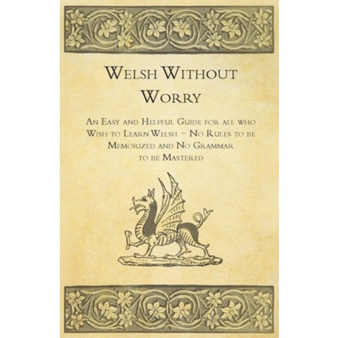(영문도서) Welsh Without Worry - An Easy and Helpful Guide for All Who Wish ...