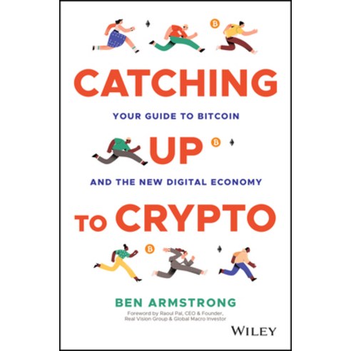 (영문도서) Catching Up to Crypto: Your Guide to Bitcoin and the New Digital Economy Hardcover, Wiley
