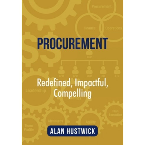 Procurement: Redefined Impactful Compelling Paperback, Tellwell Talent, English, 9780228837497