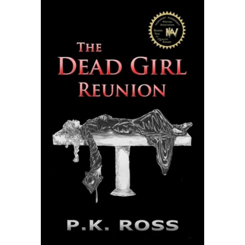 (영문도서) The Dead Girl Reunion Paperback, Independently Published, English, 9798375687469