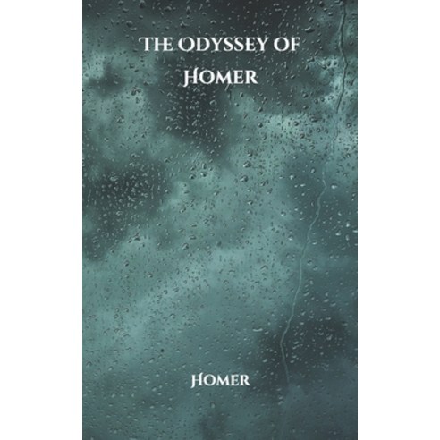 The Odyssey of Homer Paperback, Independently Published, English, 9798709266841