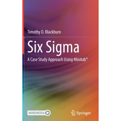 (영문도서) Six Sigma: A Case Study Approach Using Minitab(R) Hardcover, Springer, English, 9783030962128