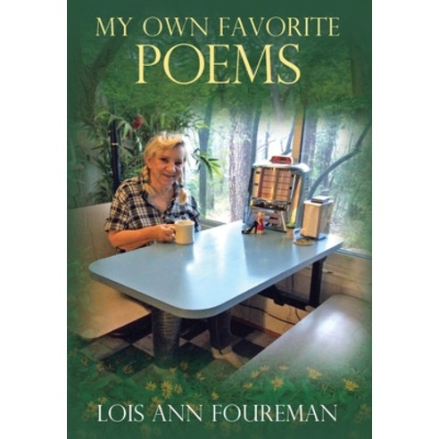 (영문도서) My Own Favorite Poems Hardcover, Outskirts Press, English, 9781977247100