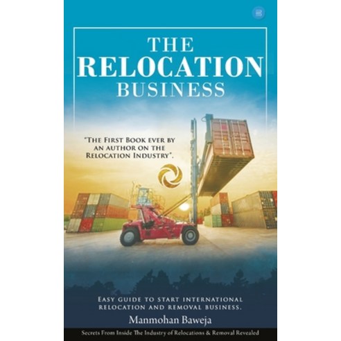 The Relocation Business Paperback, Bluerose Publishers Pvt. Ltd.