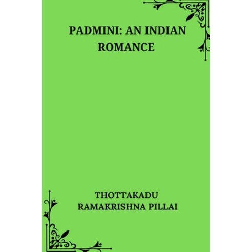 (영문도서) Padmini An Indian Romance Paperback, Blurb, English, 9798331207618