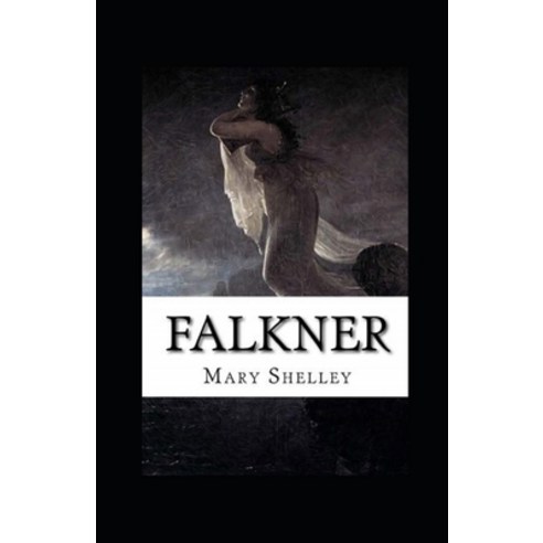 (영문도서) Falkner Illustrated Paperback, Independently Published, English, 9798423339630