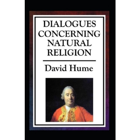 (영문도서) Dialogues Concerning Natural Religion Illustrated Paperback, Independently Published, English, 9798462740015