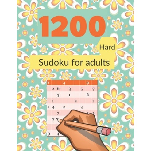 1200 Sudoku for adults Hard: Big book for 1200 Sudoku puzzles for adults Paperback, Independently Published, English, 9798589718508