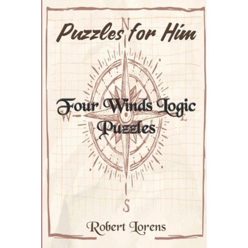 (영문도서) Puzzles for Him: Four Winds Logic Puzzles Paperback, Independently Published, English, 9781980476320