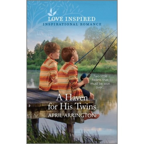 (영문도서) A Haven for His Twins: An Uplifting Inspirational Romance Mass Market Paperbound, Love Inspired, English, 9781335596833