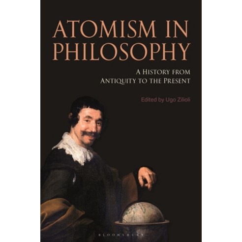 (영문도서) Atomism in Philosophy: A History from Antiquity to the Present Paperback, Bloomsbury Publishing PLC, English, 9781350355057