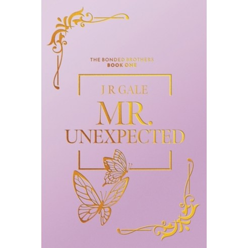 (영문도서) Mr. Unexpected- Special Edition Paperback, J R Gale Publishing LLC, English, 9798988590569