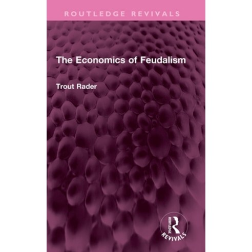 (영문도서) The Economics of Feudalism Hardcover, Routledge, English, 9781032442099