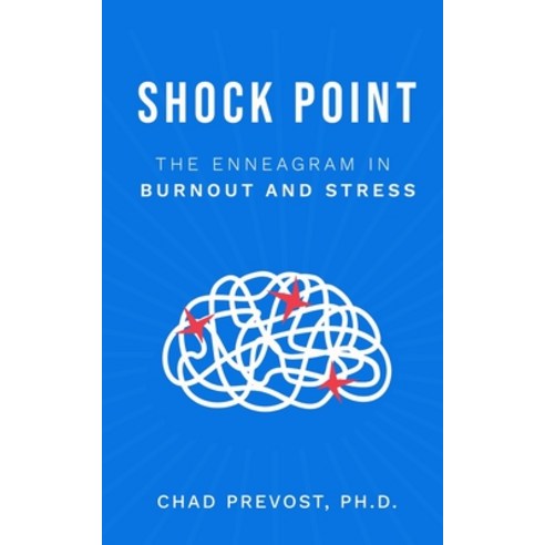 (영문도서) Shock Point: The Enneagram in Burnout and Stress Paperback, Big Self Books, English, 9781945064159