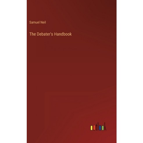 (영문도서) The Debater''s Handbook Hardcover, Outlook Verlag, English, 9783368810214