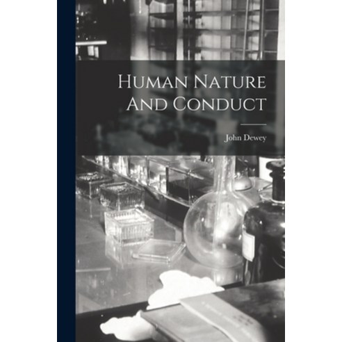 (영문도서) Human Nature And Conduct Paperback, Legare Street Press, English, 9781015548893