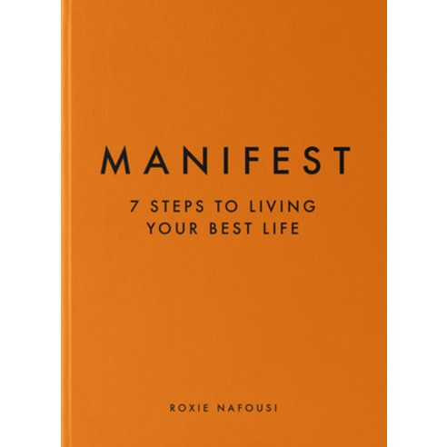 (영문도서) Manifest: 7 Steps to Living Your Best Life Hardcover, Chronicle Prism, English, 9781797221304
