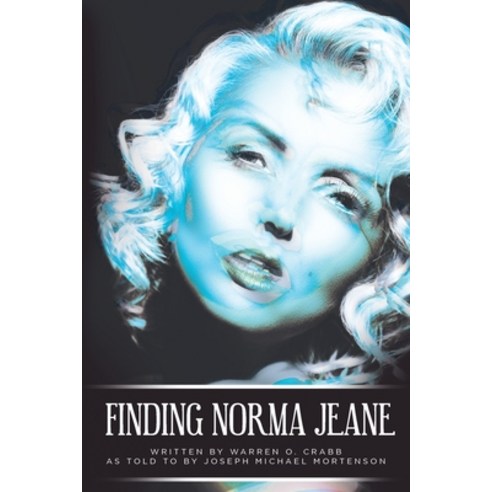 (영문도서) Finding Norma Jeane Paperback, Fulton Books, English, 9781638602989