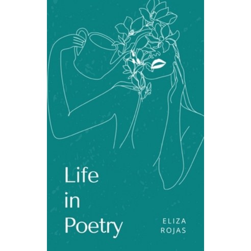 (영문도서) Life in Poetry Paperback, Libresco Feeds Private Limited, English, 9789357210973