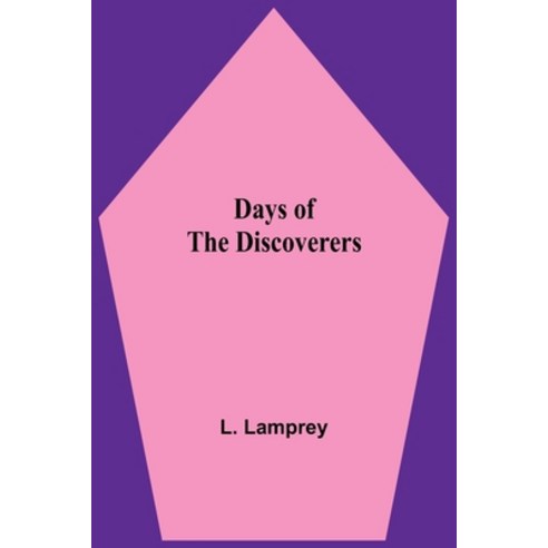 (영문도서) Days of the Discoverers Paperback, Alpha Edition, English, 9789354598050