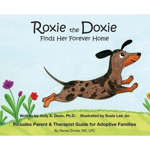 Roxie the Doxie Finds Her Forever Home Hardcover, Tally Ho Publishing, English, 9780997345346