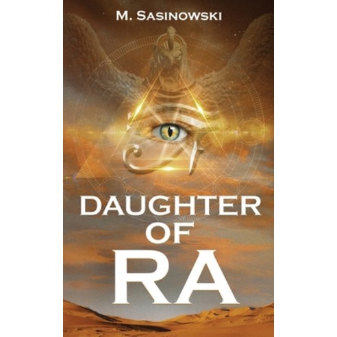 (영문도서) Daughter of Ra: Blood of Ra Book Two Paperback, Kingsmill Press, English, 9781732446731