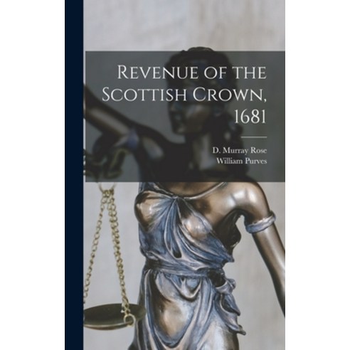 (영문도서) Revenue of the Scottish Crown 1681 Hardcover, Legare Street Press, English, 9781017095593