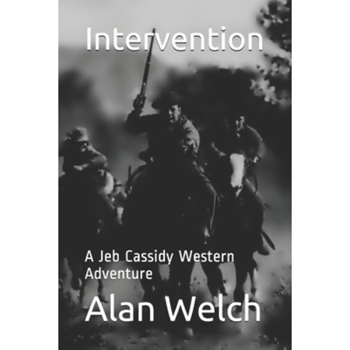 Intervention: A Jeb Cassidy Western Adventure Paperback, 978-1-9995543-2-3, English, 9781999554323