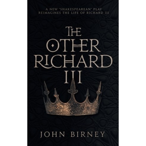 The Other Richard III Paperback, John Birney