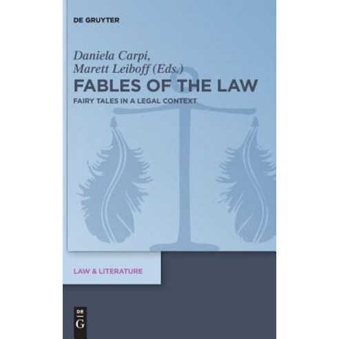 Fables of the Law: Fairy Tales in a Legal Context Hardcover, de Gruyter, English, 9783110494723