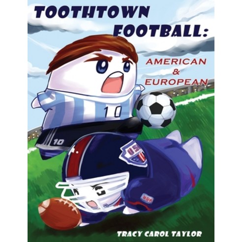 Toothtown Football American and European Paperback, Prince of Pages, Inc., English, 9781949252354