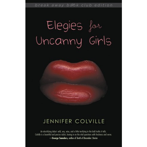 (영문도서) Elegies for Uncanny Girls Paperback, Break Away Book Club Edition, English, 9780253024299