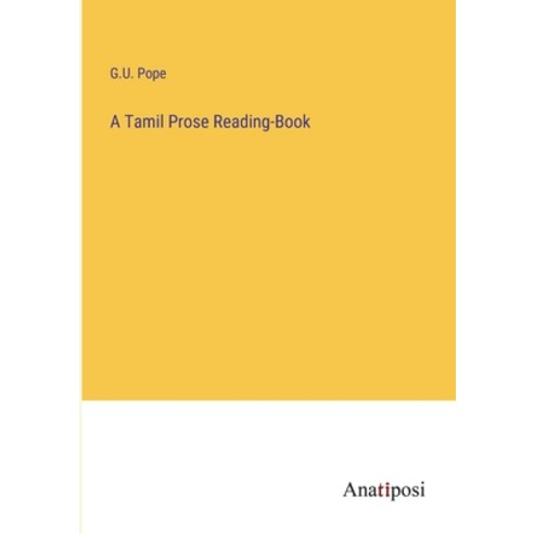 (영문도서) A Tamil Prose Reading-Book Paperback, Anatiposi Verlag, English, 9783382302887