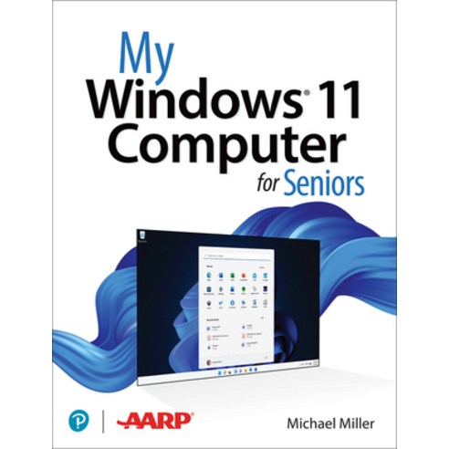 (영문도서) My Windows 11 Computer for Seniors Paperback, Que, English, 9780137841707