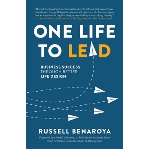 (영문도서) One LIfe to Lead: Business Success Through Better Life Design Paperback, Shemoto Press, English, 9781737073901
