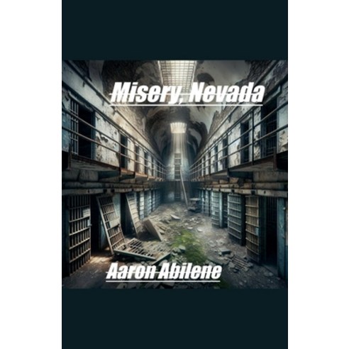 (영문도서) Misery Nevada Paperback, Syphon Creative, English, 9798224128853