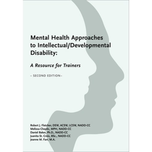 (영문도서) Mental Health Approaches to Intellectual / Developmental Disability: A Resource for Trainers Paperback, Nadd, English, 9798985336627