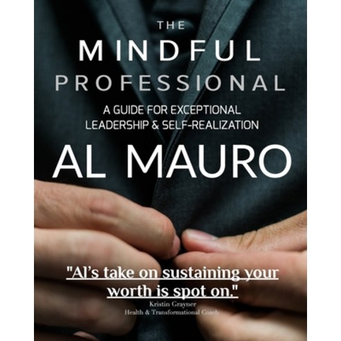The Mindful Professional Paperback, Blurb