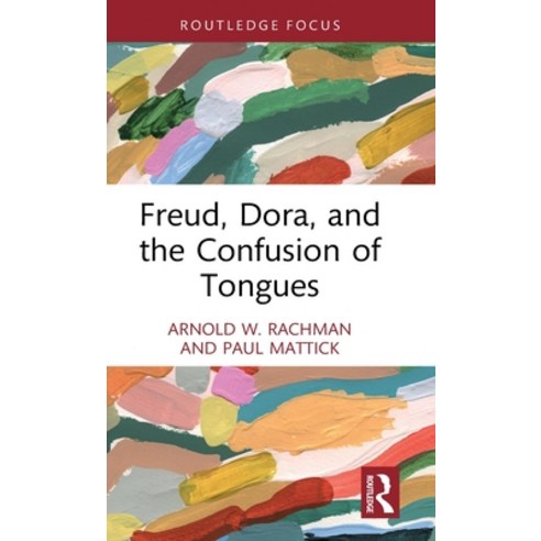 (영문도서) Freud Dora and the Confusion of Tongues Hardcover, Routledge, English, 9781032307718