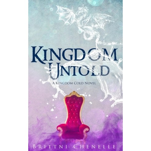 Kingdom Untold Paperback, Independently Published, English, 9781088782248