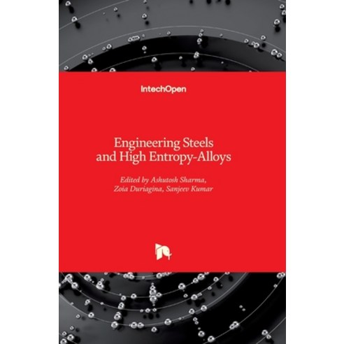 (영문도서) Engineering Steels and High Entropy-Alloys Hardcover, Intechopen, English, 9781789859478