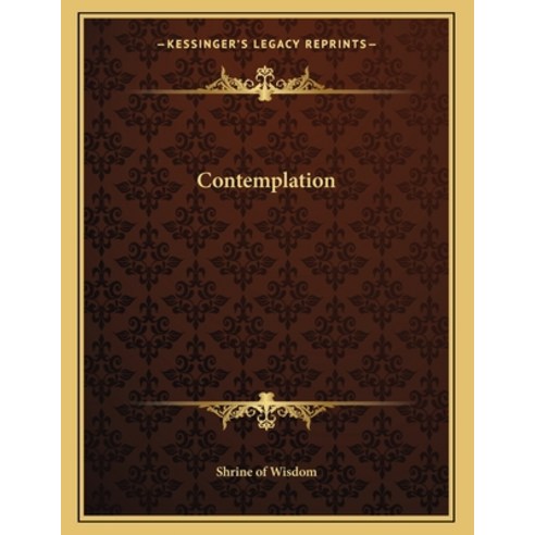 Contemplation Paperback, Kessinger Publishing, English, 9781163056301