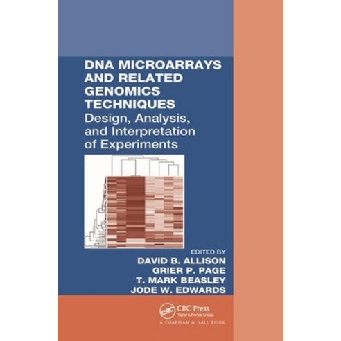 DNA Microarrays and Related Genomics Techniques: Design Analysis and Interpretation of Experiments Paperback, CRC Press, English, 9780367391737