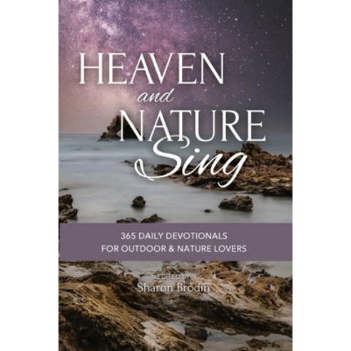 (영문도서) Heaven and Nature Sing Paperback, Brodin Press LLC, English, 9781736534922