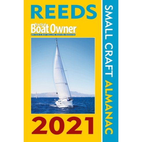 Reeds Pbo Small Craft Almanac 2021 Paperback, Adlard Coles Nautical Press, English, 9781472980250