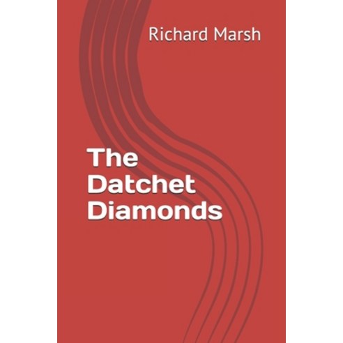 The Datchet Diamonds Paperback, Independently Published, English, 9798558382181